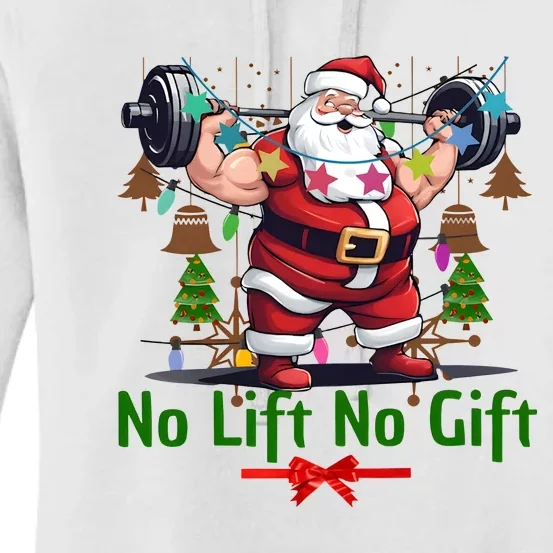 Santa No Lift No Gift Merry Liftmas Christmas Gymer Women's Pullover Hoodie