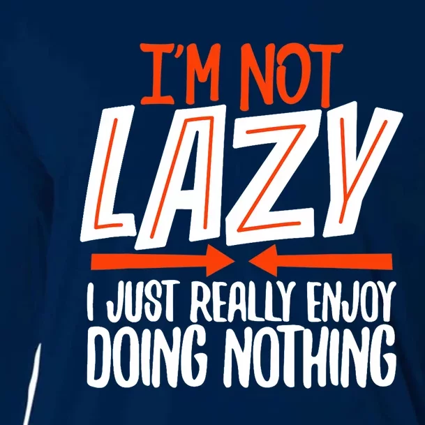 Sarcastic, Not Lazy Tee, Funny Lazy Person Cooling Performance Long Sleeve Crew