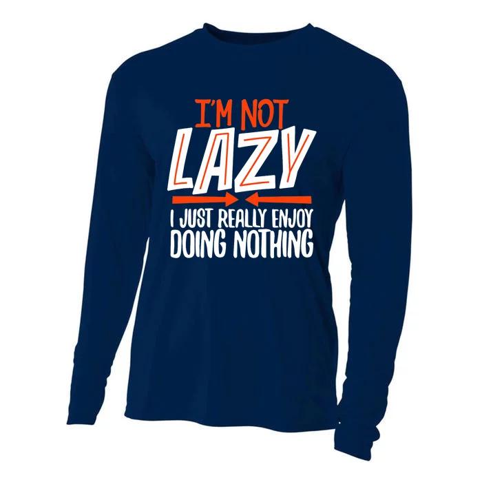 Sarcastic, Not Lazy Tee, Funny Lazy Person Cooling Performance Long Sleeve Crew