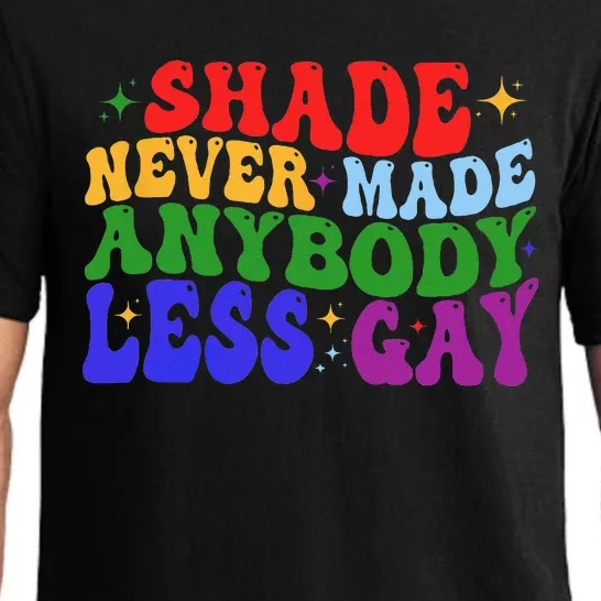 Shade Never Made Anybody Less Gay LGBTQ Rainbow Pride Pajama Set