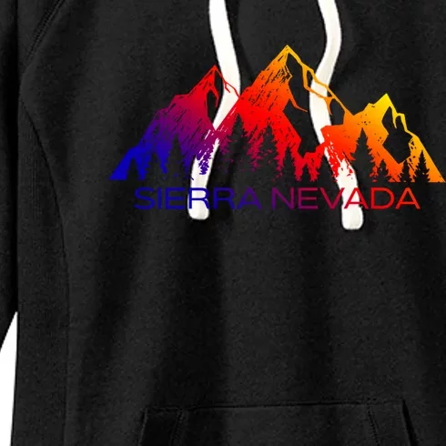 Sierra Nevada Mountains Cool Sierra Nevada Souvenir Gift Women's Fleece Hoodie