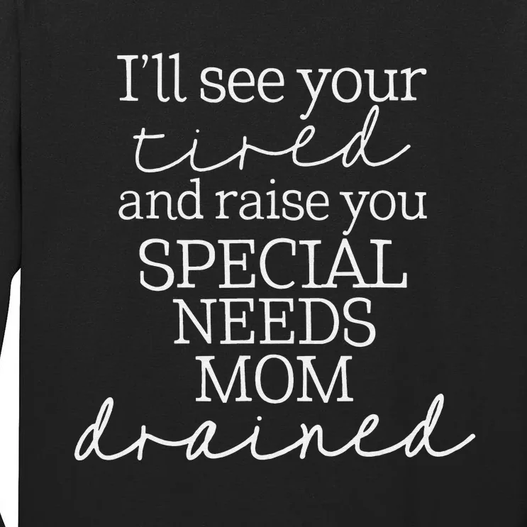 Special Needs Mom Disability Awareness Autism Mom Tall Long Sleeve T-Shirt