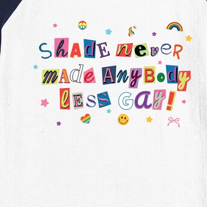 Shade Never Made Anybody Less Gay Baseball Sleeve Shirt