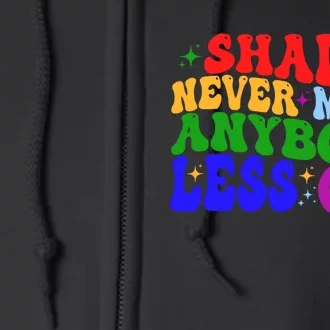 Shade Never Made Anybody Less Gay LGBTQ Rainbow Pride Full Zip Hoodie