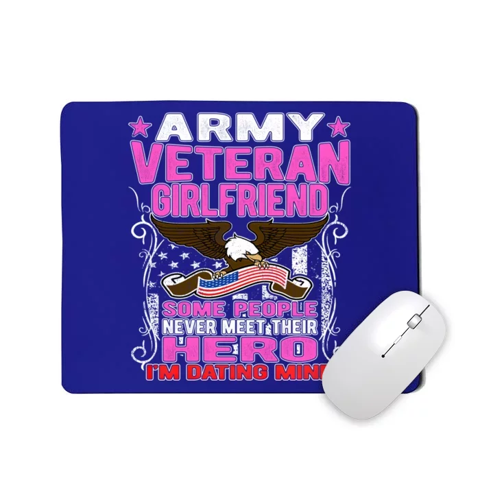 Some Never Meet Their Hero Gift Proud Army Veteran Friend Gift Mousepad