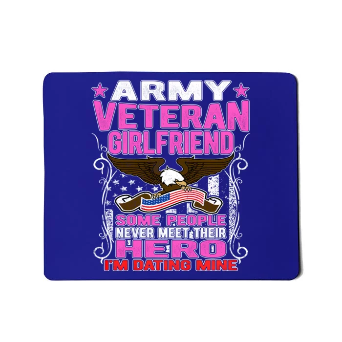 Some Never Meet Their Hero Gift Proud Army Veteran Friend Gift Mousepad