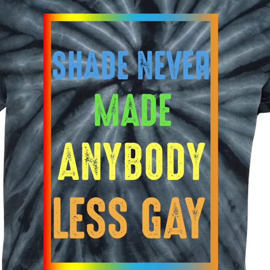 Shade Never Made Anybody Less Gay LGBTQ Rainbow Pride Kids Tie-Dye T-Shirt