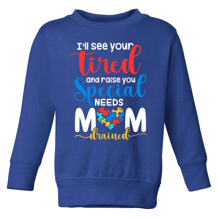 Special Need Mom Life Autism Mama Heart Disability Awareness Gift Toddler Sweatshirt