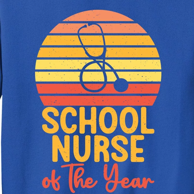 School Nurse Of The Year School Nurse Cute Gift Sweatshirt