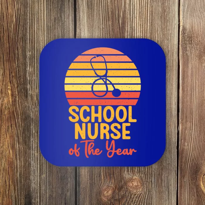 School Nurse Of The Year School Nurse Cute Gift Coaster