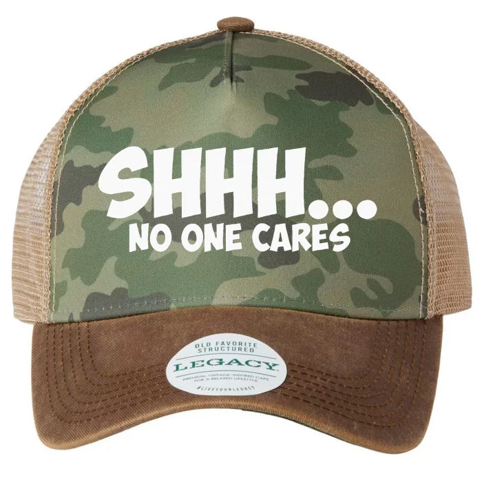 SHHH... NO ONE CARES Graphic Novelty Sarcastic Funny Gift Legacy Tie Dye Trucker Hat