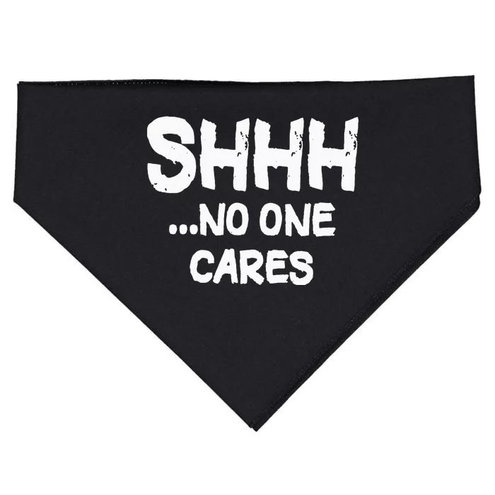 Shhh No One Cares USA-Made Doggie Bandana