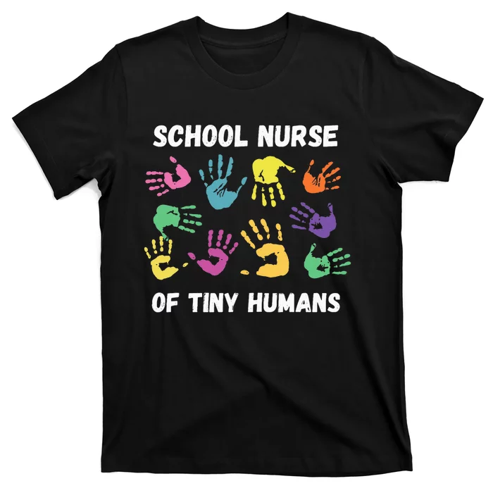 School Nurse Of Tiny Humans For Super Nurse T-Shirt