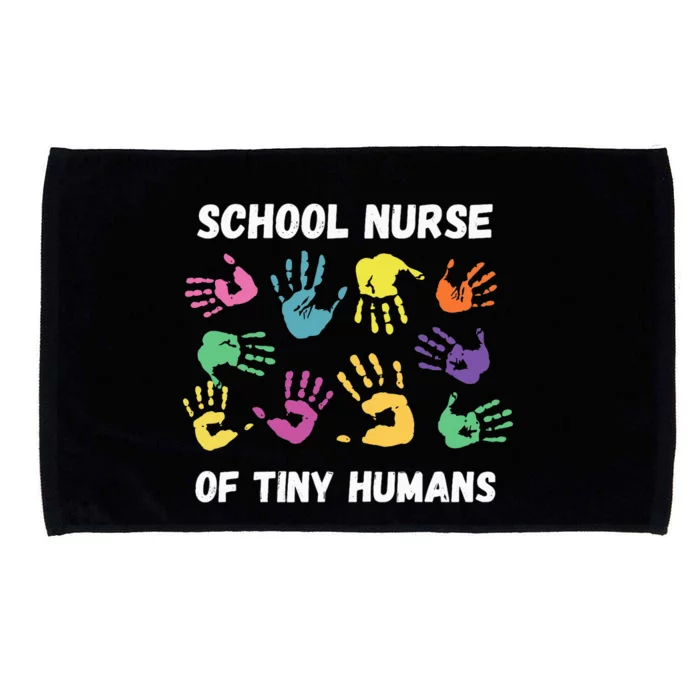 School Nurse Of Tiny Humans For Super Nurse Microfiber Hand Towel