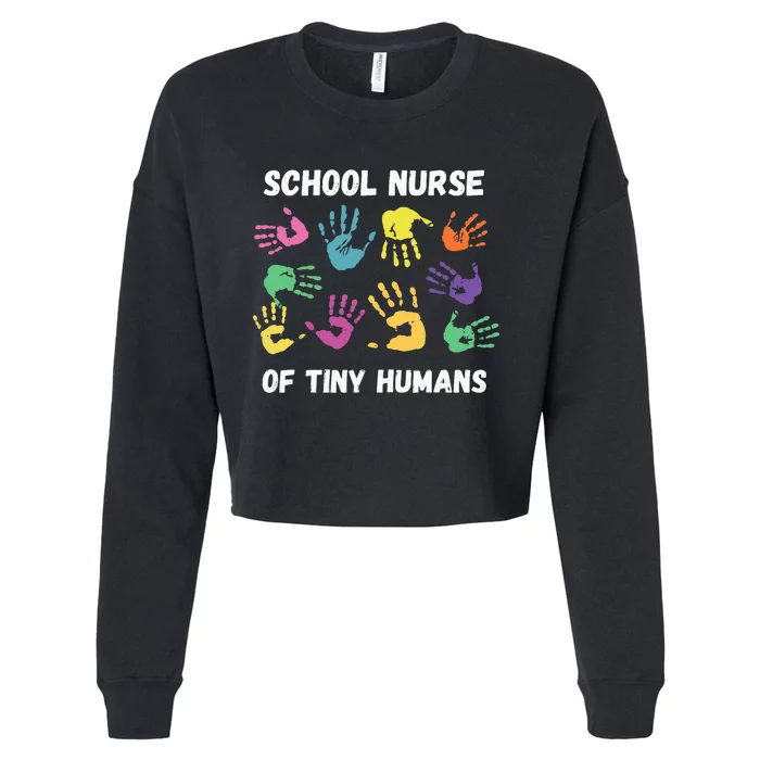 School Nurse Of Tiny Humans For Super Nurse Cropped Pullover Crew