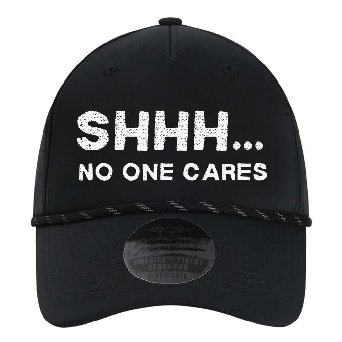 Shhh No One Cares Sarcastic Saying Nobody Cares Performance The Dyno Cap