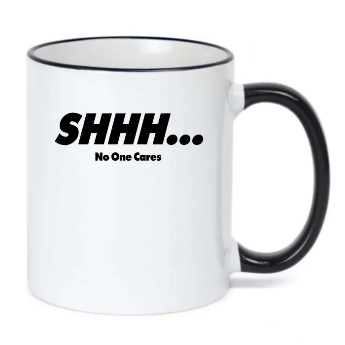 Shhh No One Cares Black Color Changing Mug