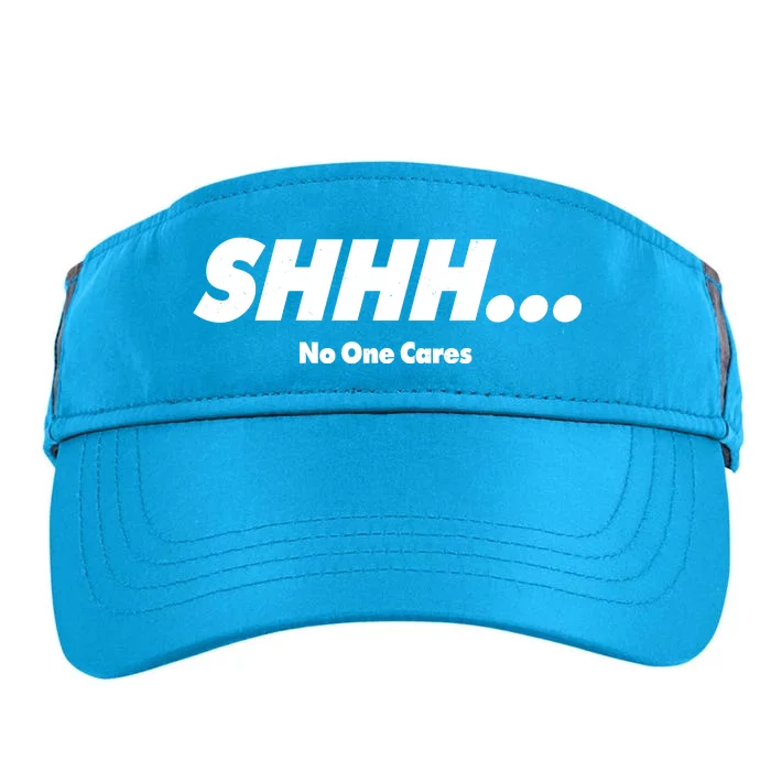 Shhh No One Cares Adult Drive Performance Visor