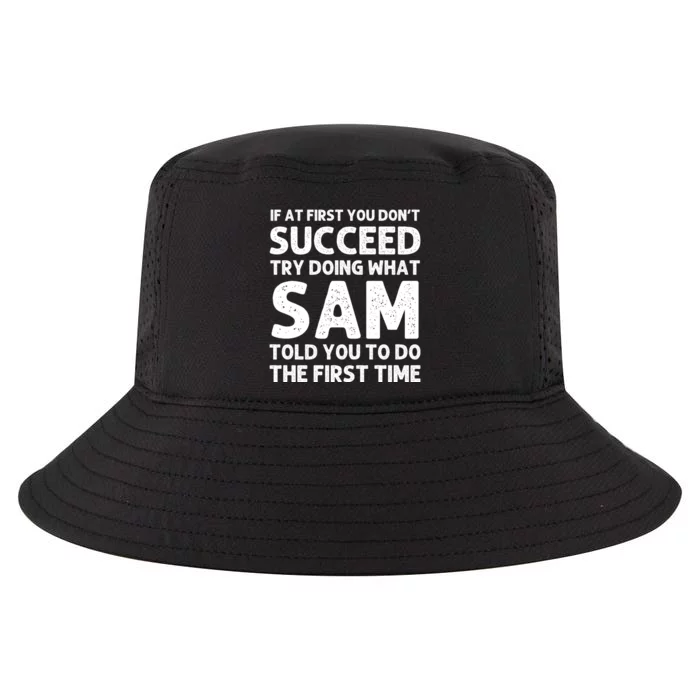 Sam Name Personalized Funny Christmas Joke If At First You Dont Succeed Cool Comfort Performance Bucket Hat