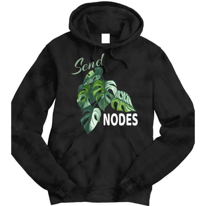 Send Nodes Plant Lovers Monstera Albo Tie Dye Hoodie