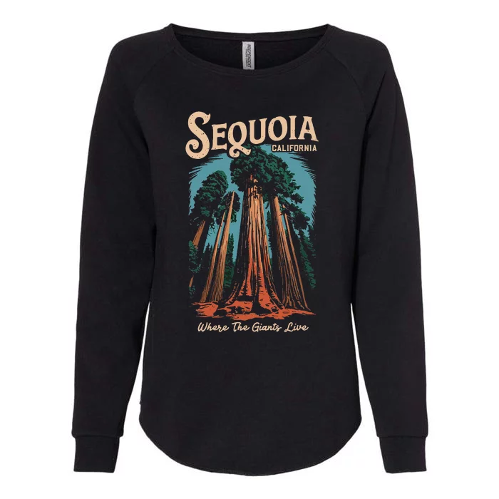 Sequoia National Park California Giant Tree Outdoors Womens California Wash Sweatshirt