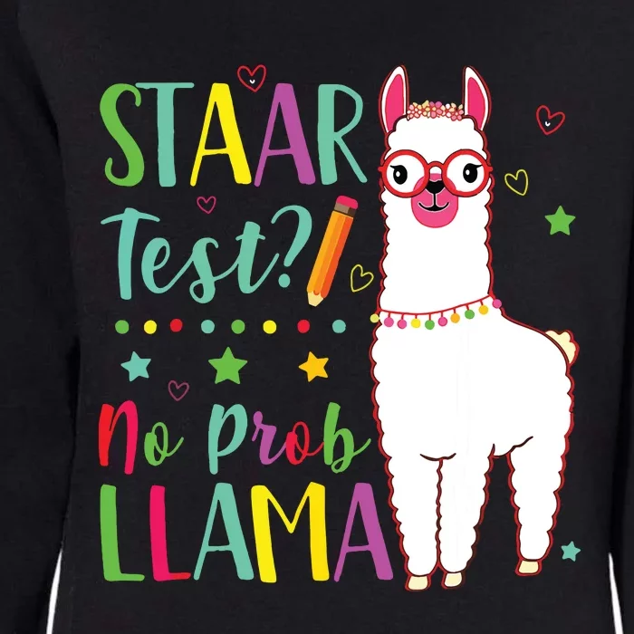 Staar No Prob Llama Funny Teacher Exam Testing Test Day Womens California Wash Sweatshirt