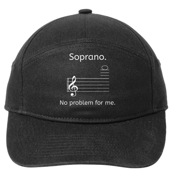 Soprano No Problem For Me Music Choir Singing 7-Panel Snapback Hat