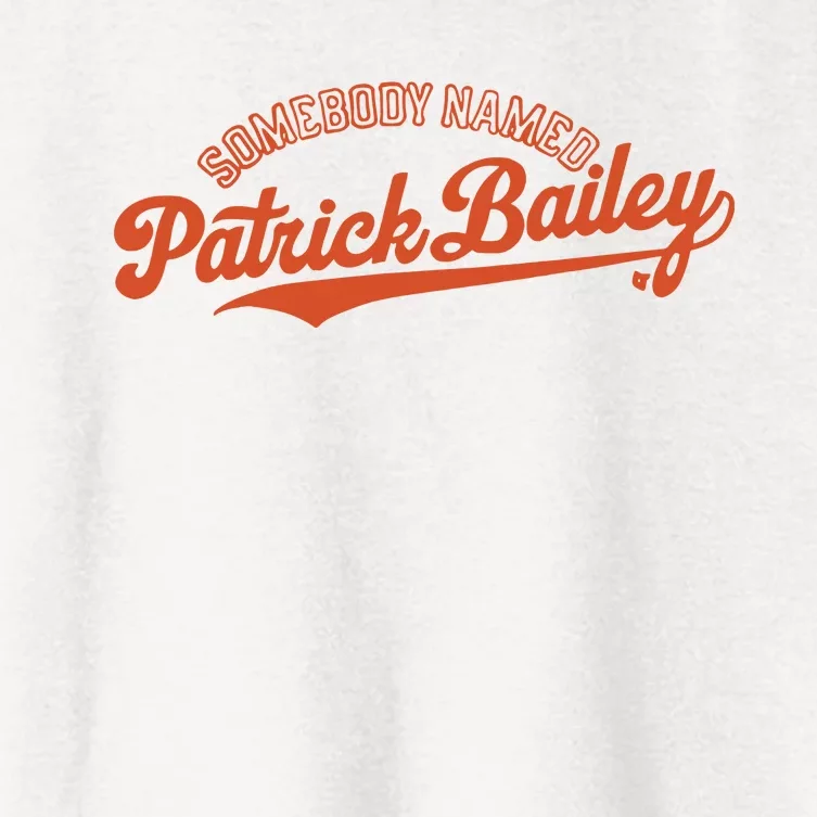 Somebody Named Patrick Bailey Women's Crop Top Tee