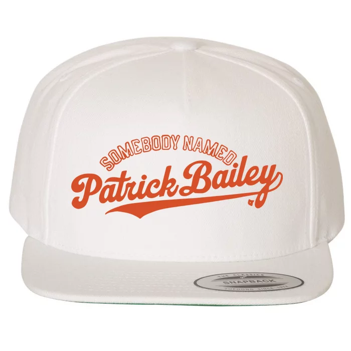 Somebody Named Patrick Bailey Wool Snapback Cap