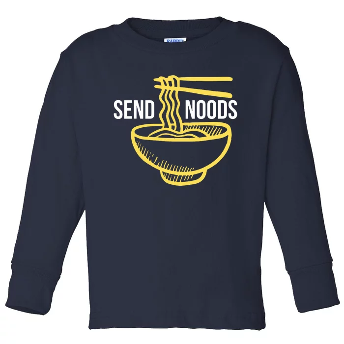 Send Noods Ramen Noodles Toddler Long Sleeve Shirt