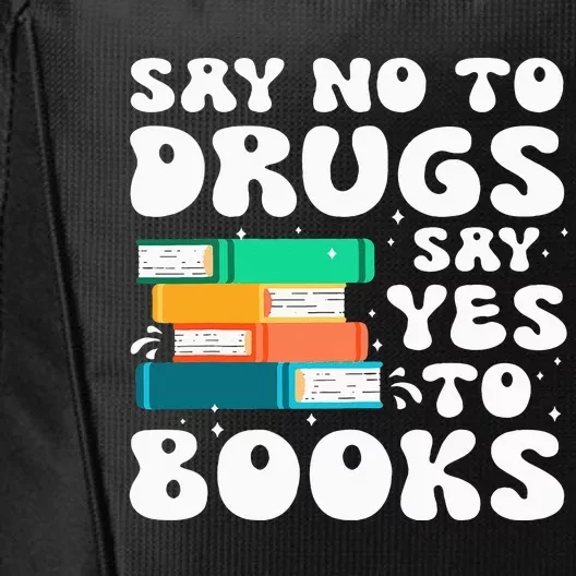 Say No Say Yes To Books Red Ribbon Week Awareness Reading City Backpack