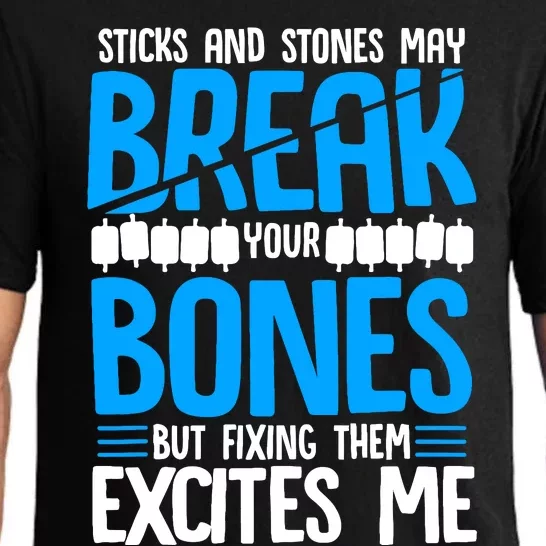 Sticks N Stones Break Ur Bones Orthopedic Surgeon Doctor Pajama Set