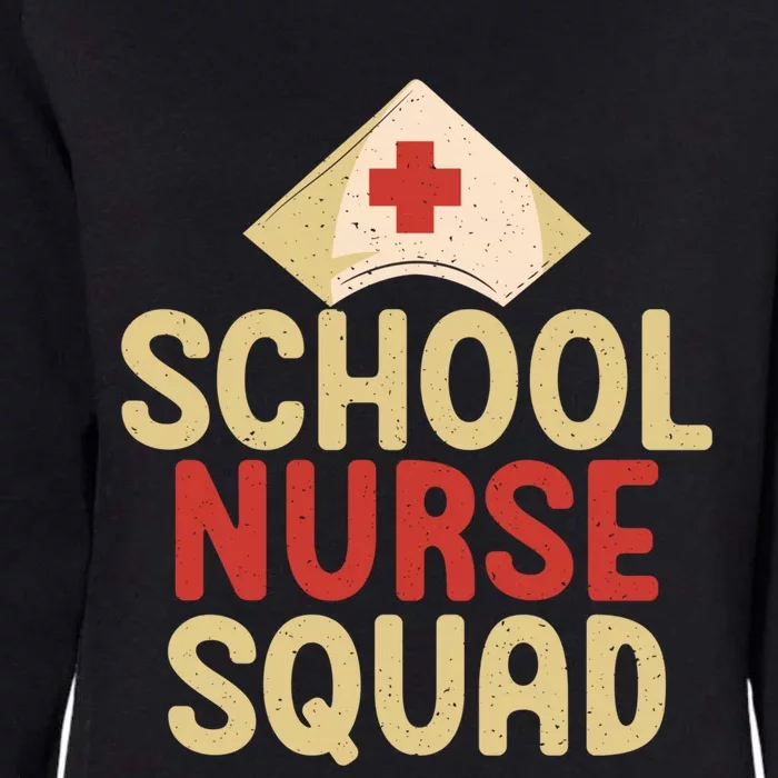 School Nurse Squad School Nurse Gift Womens California Wash Sweatshirt