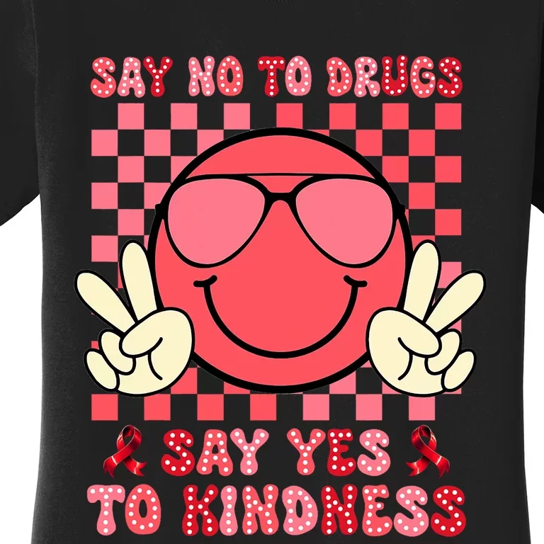 Say No Say Yes To Kindness Red Ribbon Week Smile Face Women's T-Shirt