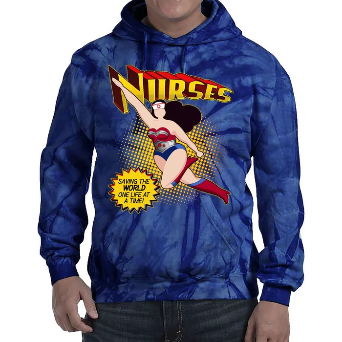 Superhero Nurses Saving The World One Life At A Time Tie Dye Hoodie