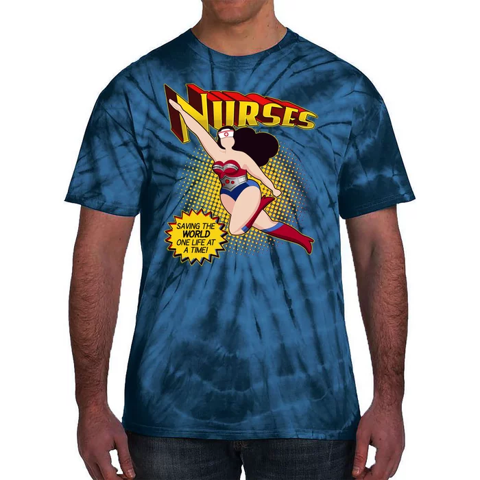 Superhero Nurses Saving The World One Life At A Time Tie-Dye T-Shirt