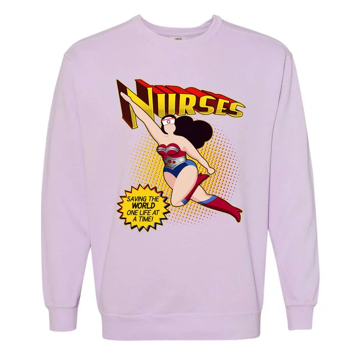 Superhero Nurses Saving The World One Life At A Time Garment-Dyed Sweatshirt