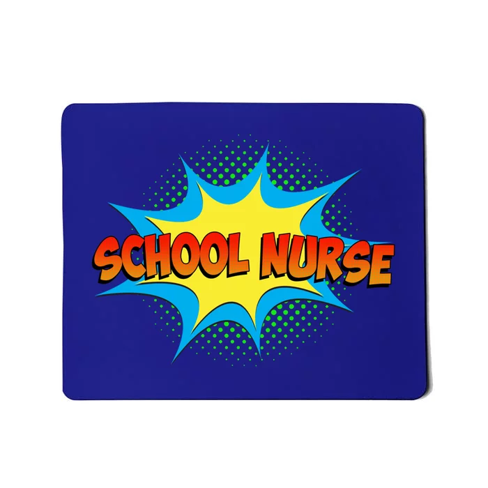 School Nurse Superhero Comics Cool International Nurses Day Meaningful Gift Mousepad