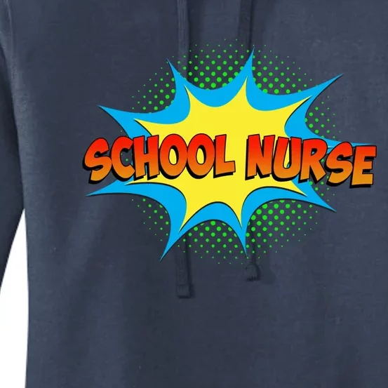 School Nurse Superhero Comics Cool International Nurses Day Meaningful Gift Women's Pullover Hoodie