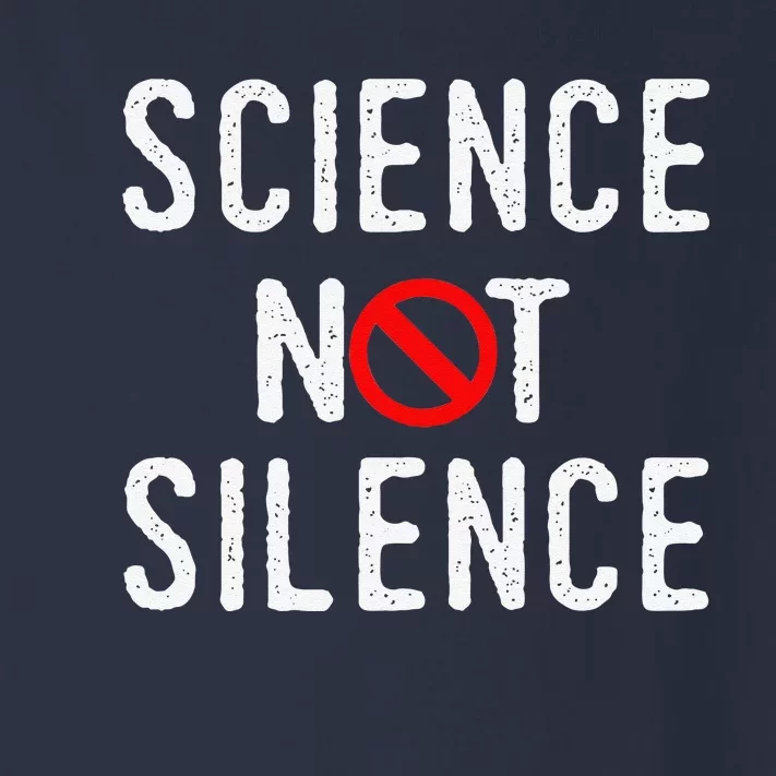 Science Not Silence Earth Day Toddler Long Sleeve Shirt