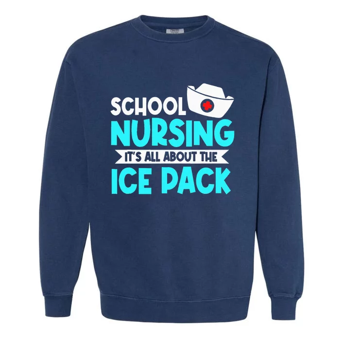 School Nurse Student Nursing Licensed Health Practitioners Garment-Dyed Sweatshirt