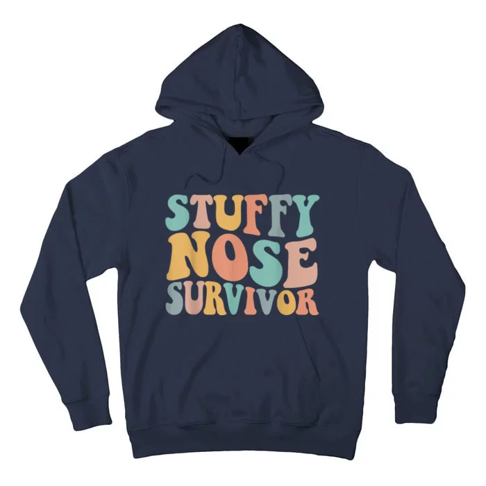 Stuffy Nose Survivor Funny Tall Hoodie