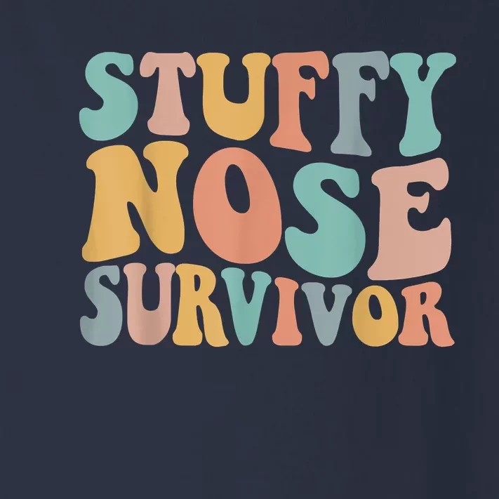 Stuffy Nose Survivor Funny Toddler Long Sleeve Shirt