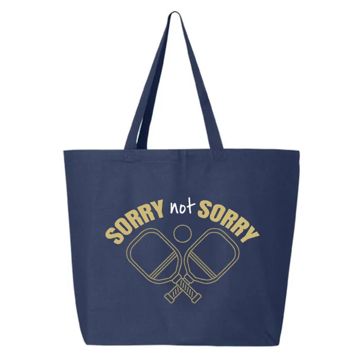 Sorry Not Sorry Pickleball 25L Jumbo Tote