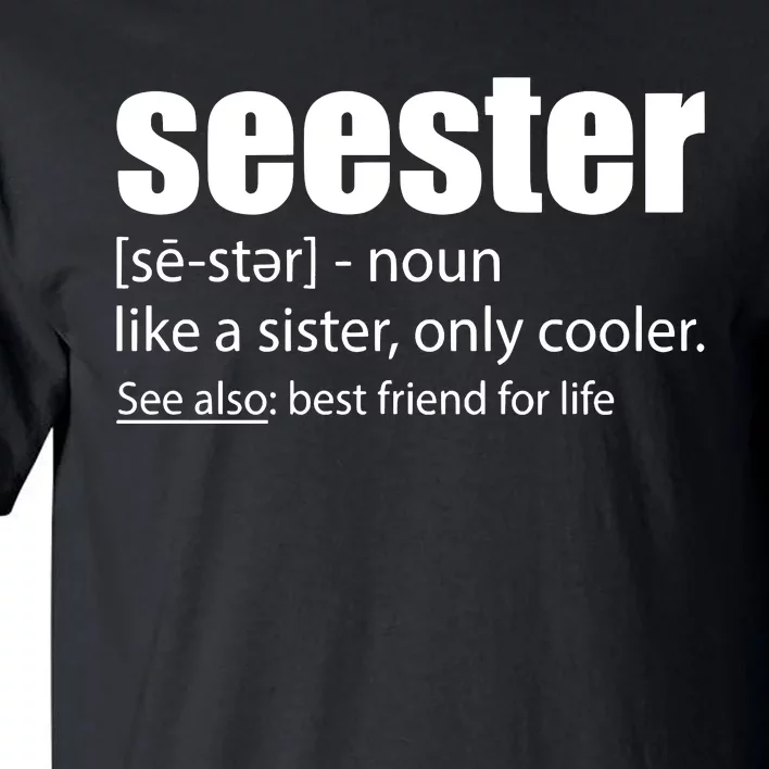 Seester Noun Seester Definition Tall T-Shirt