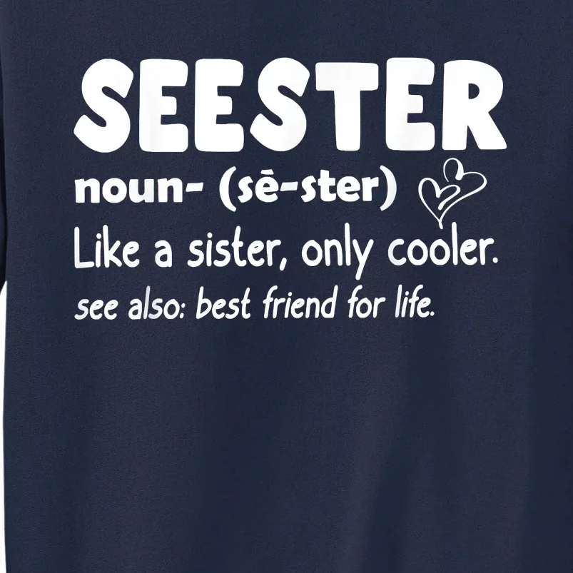 Seester Noun Seester Definition Sister Tall Sweatshirt