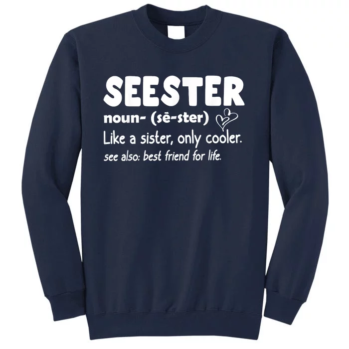 Seester Noun Seester Definition Sister Tall Sweatshirt