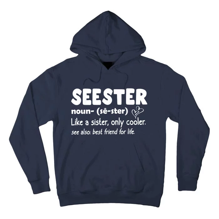 Seester Noun Seester Definition Sister Tall Hoodie