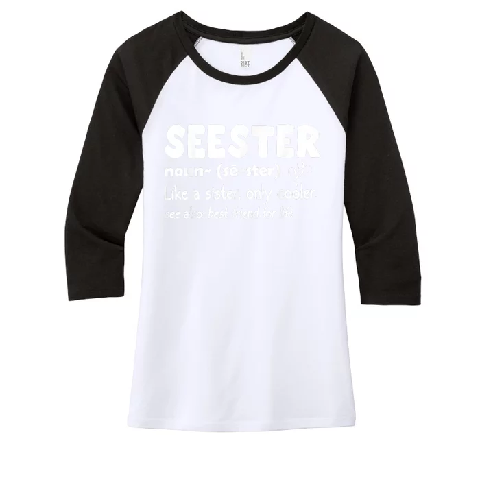 Seester Noun Seester Definition Sister Women's Tri-Blend 3/4-Sleeve Raglan Shirt