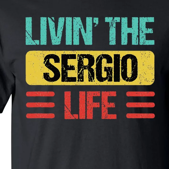 Sergio Name Tall T-Shirt